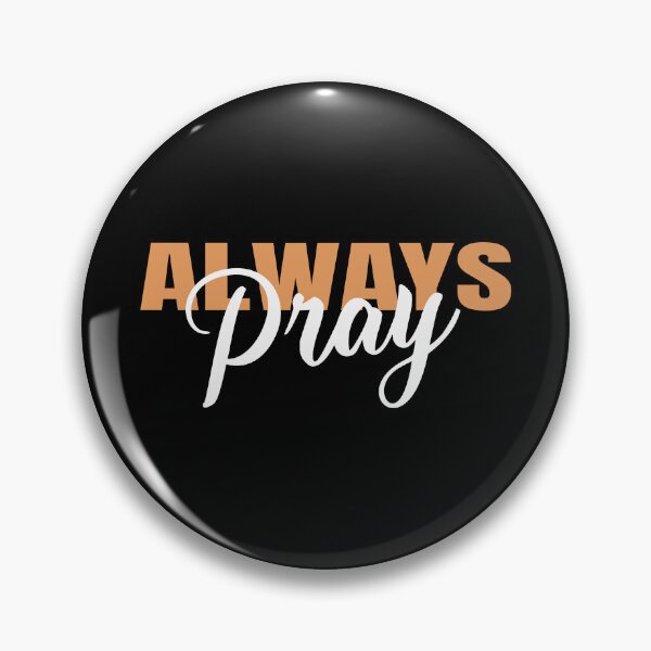 Item preview, Always pray - Christian motivational and inspirational quotes designed and sold by GraphicDream.