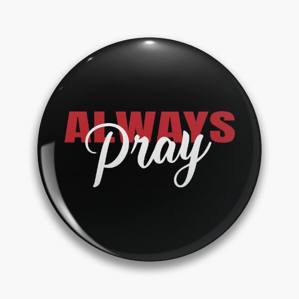 Item preview, Always pray - Christian motivational and inspirational quotes designed and sold by GraphicDream.