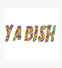 YA BISH Photographic Print