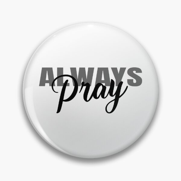 Item preview, Always pray - Christian motivational and inspirational quotes designed and sold by GraphicDream.