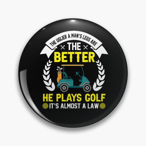 Item preview, The Uglier a Mans Legs Are The Better He Plays Golf - Funny Golf Saying designed and sold by deepan chandrasekaran.