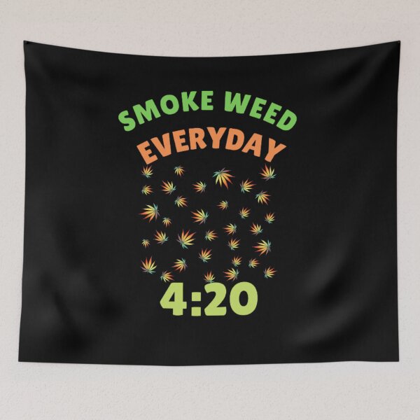 Item preview, Smoke Weed Everyday, Smoke weed, Weed,Cannabis, Ganja, Leaf, designed and sold by BestDesignbySof.