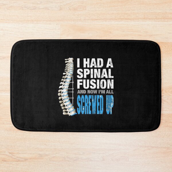 Item preview, I Had Spinal Fusion And Now I'm All Screwed Up Spine Surgery designed and sold by roxy7922.