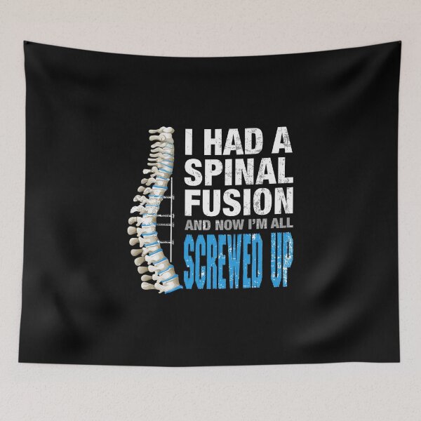 Item preview, I Had Spinal Fusion And Now I'm All Screwed Up Spine Surgery designed and sold by roxy7922.
