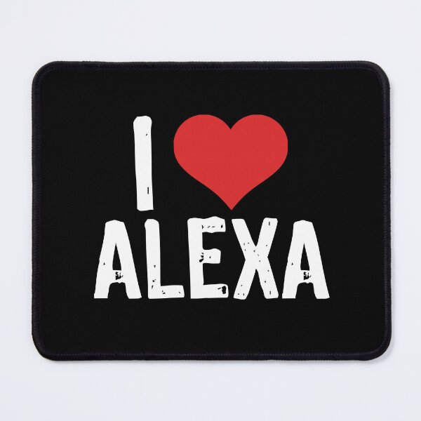 Item preview, I Love Alexa designed and sold by The "I Love Everything" Shop.