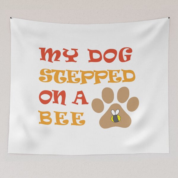 Item preview, My Dog Stepped On a Bee t-shirt designed and sold by DeliveryGeorge.