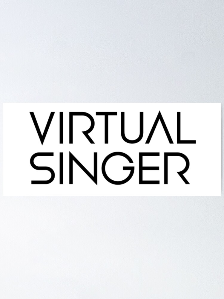 "Virtual Singer logo" Poster for Sale by Lauwuuh Redbubble
