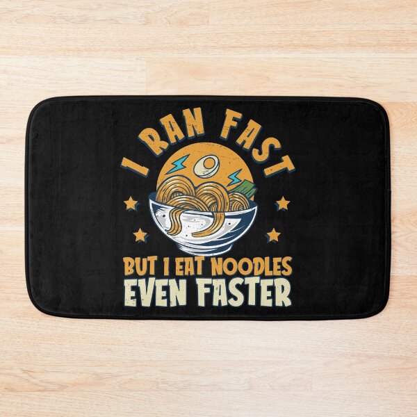 Item preview, I Run Fast Eat Noodles Even Faster Funny Carb Loading designed and sold by StrongShirts.