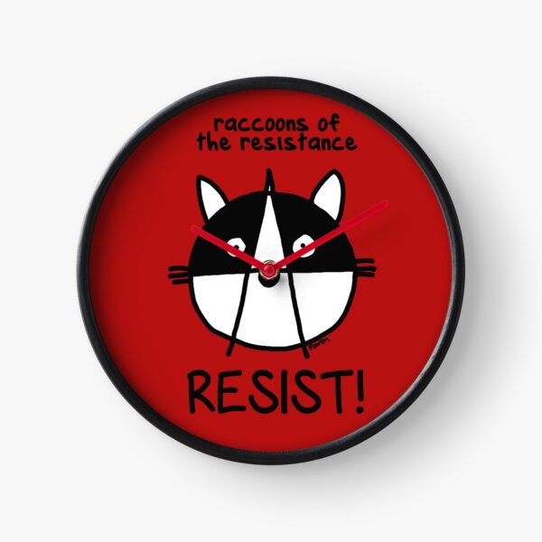Join the raccoons of the resistance! Resist! Clock
