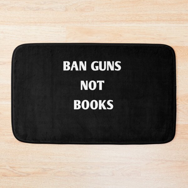 Item preview, Ban Guns Not Books Foolish designed and sold by Jacob noro.