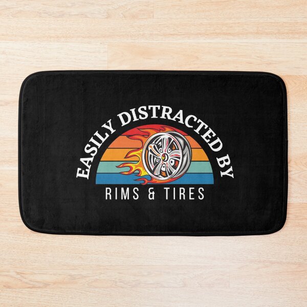 Item preview, Easily Distracted By Rims & Tires Car Rim Chrome Racing Wheels Hot Distractions Truck Tire designed and sold by CarantinedChaos.