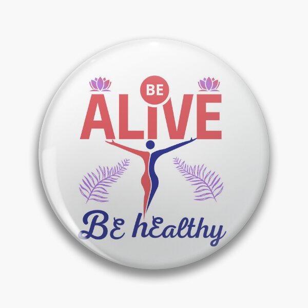 Item preview, Be Alive Be Healthy Healthy Lifestyle Choices Exercise designed and sold by Fudoitga.