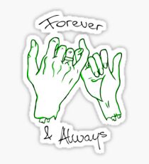 Forever & Always Sticker