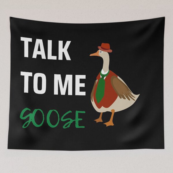 Item preview, Talk To Me Goose designed and sold by Figuradam.