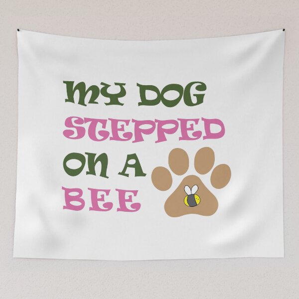 Item preview, My Dog Stepped On a Bee T-shirt designed and sold by DeliveryGeorge.