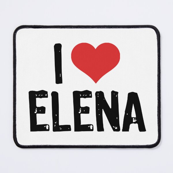 Item preview, I Love Elena designed and sold by The "I Love Everything" Shop.