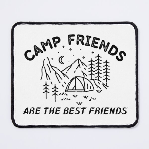Item preview, Camp friends are the best friends designed and sold by PCpallavi.