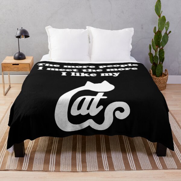 Item preview, The more people I meet the more I love my cats designed and sold by Scat the cat.