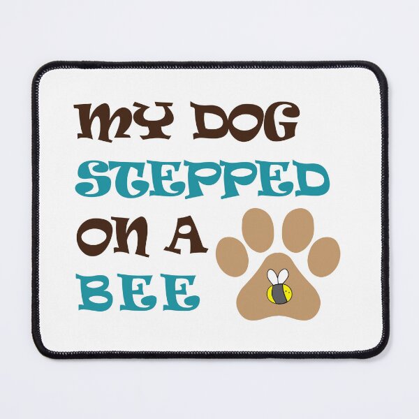 Item preview, My Dog Stepped On a Bee T-shirt designed and sold by DeliveryGeorge.