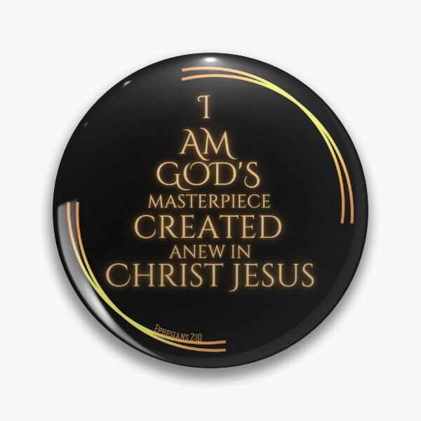 Item preview, I am God's Masterpiece, created anew in Christ Jesus. Ephesians 2:10 . Christian Faith  designed and sold by GEM STYLE.