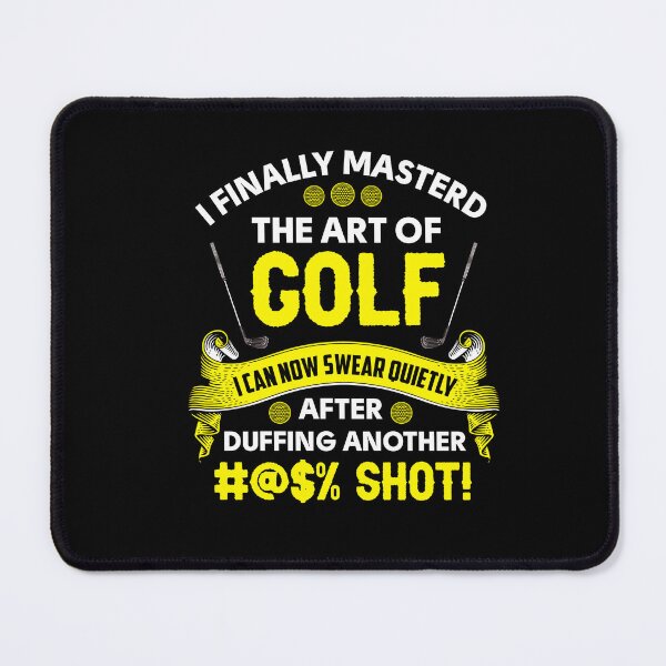 Item preview, I Finally Mastered The Art Of Golf - Funny Golf Saying designed and sold by deepan chandrasekaran.