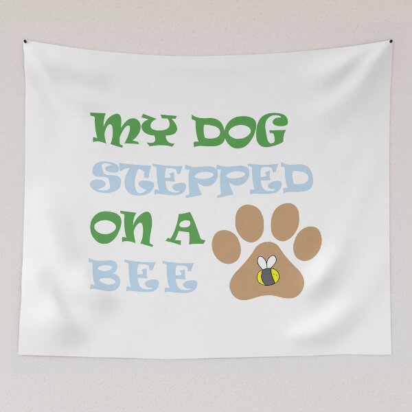 Item preview, My Dog Stepped On a Bee T-shirt designed and sold by DeliveryGeorge.