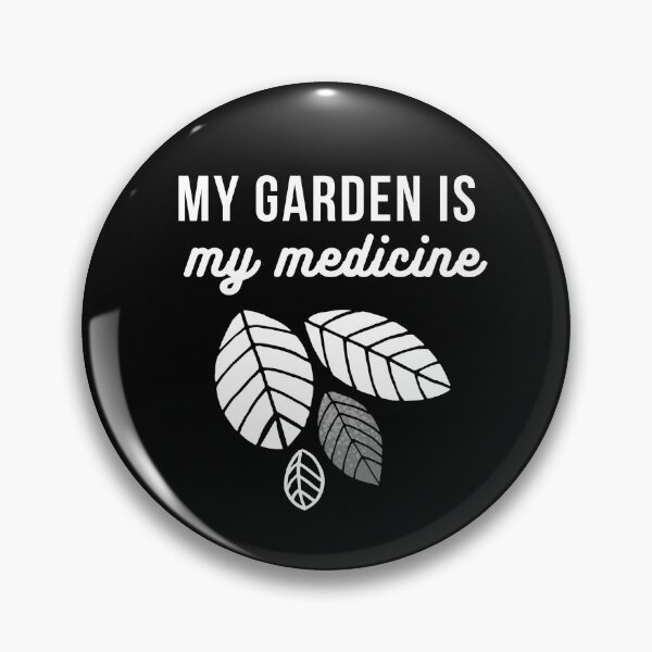 Item preview, My garden is my medicine designed and sold by GasconyPassion.