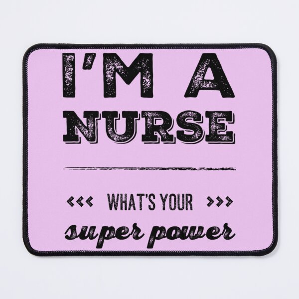 Item preview, Nursing Quotes - I'm A Nurse designed and sold by SuperMerchMan.
