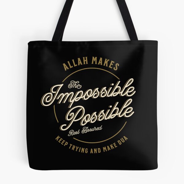 Item preview, Allah Makes The Impossible Possible Casual Muslim Fashion designed and sold by MMStorage.