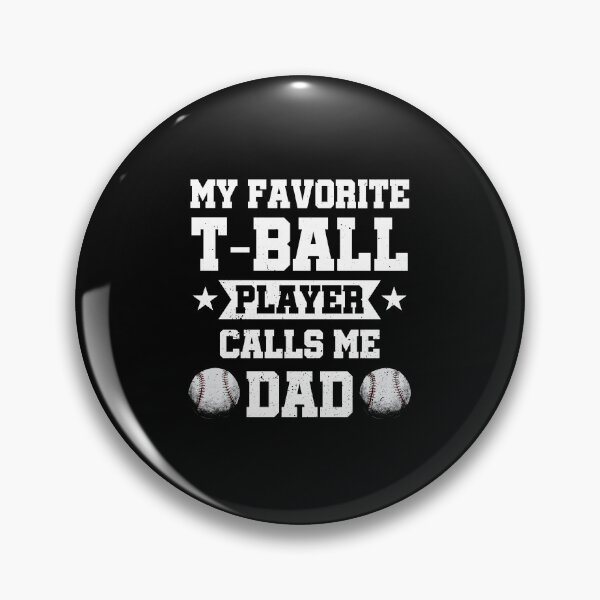 Artikelvorschau, Mein Lieblings-T-Ball-Spieler nennt mich Dad Softball Baseball entworfen und verkauft von haselshirt.