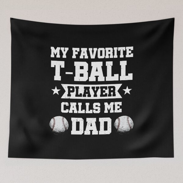 Item preview, My Favorite T-Ball Player Calls Me Dad Softball Baseball designed and sold by haselshirt.