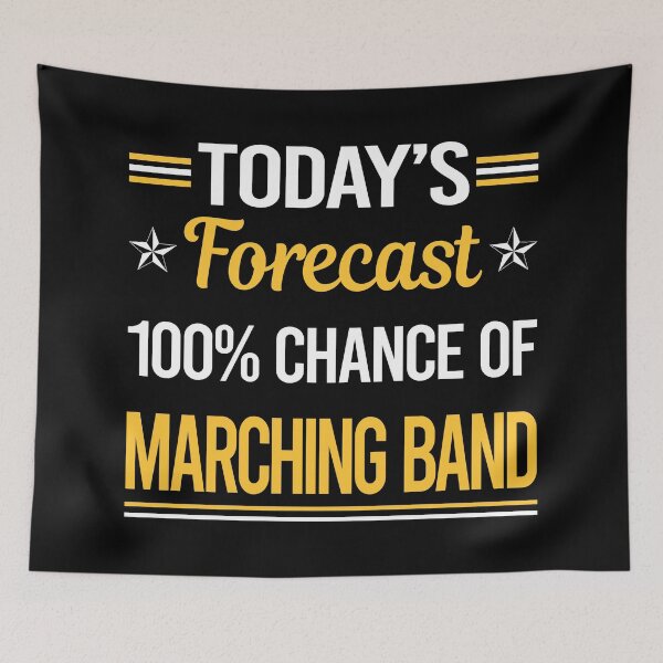 Item preview, Funny Today's Forecast Marching Band designed and sold by TroyaBrewer.