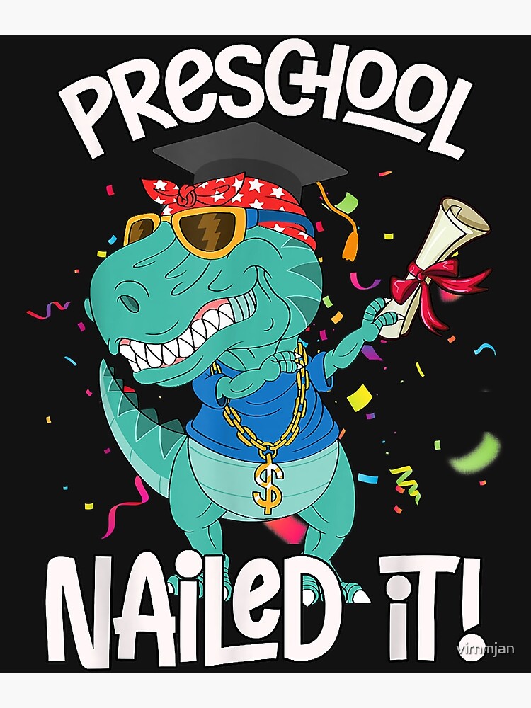 Pre-K Nailed It Dinosaur Dabbing Graduation T-Shirt Pre-K Nailed It Dinosaur Dabbing Graduation T-Shirt