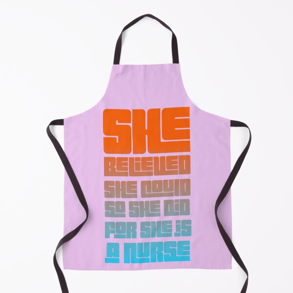 Item preview, Nursing Quotes - She Beleived She Could designed and sold by SuperMerchMan.