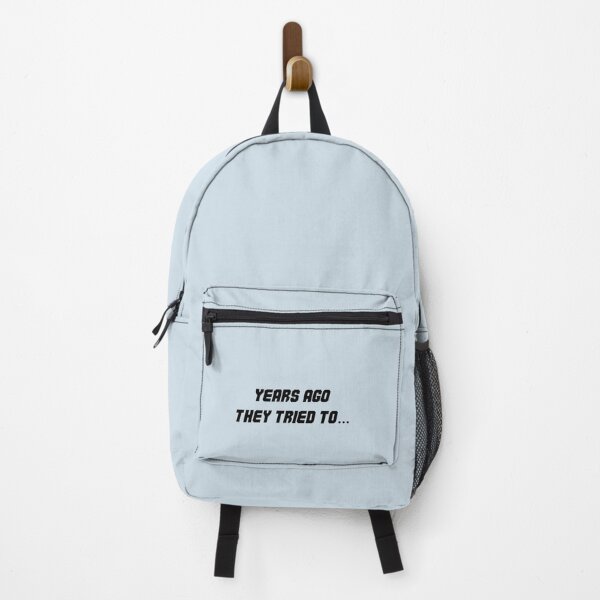 Item preview, Years Ago They Tried To... designed and sold by HimalayaHill.