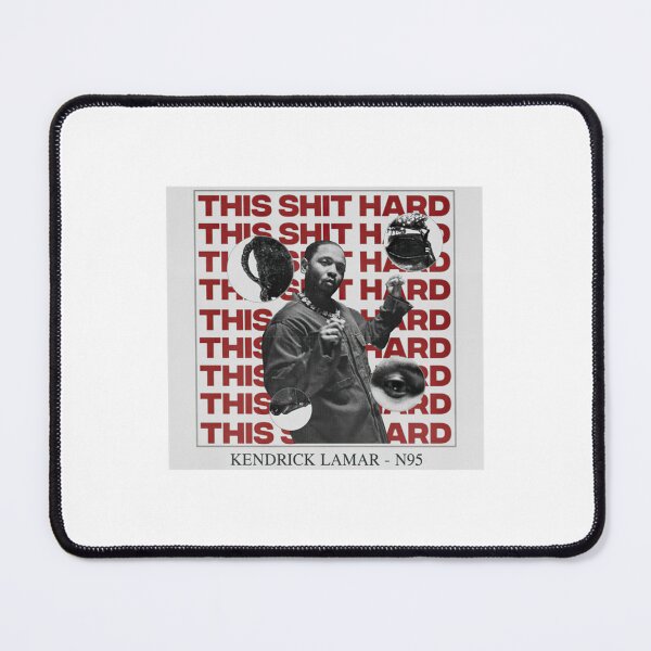 Item preview, This Shit Hard N95 By Kendrick   designed and sold by AlisaHand999.