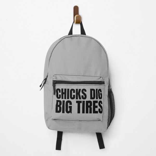 Item preview, Chicks Dig Big Tires Racing Funny Wheels Racer Drag Racing Street Racing Trucks Big Trucks 4x4 Tractor Pull designed and sold by CarantinedChaos.