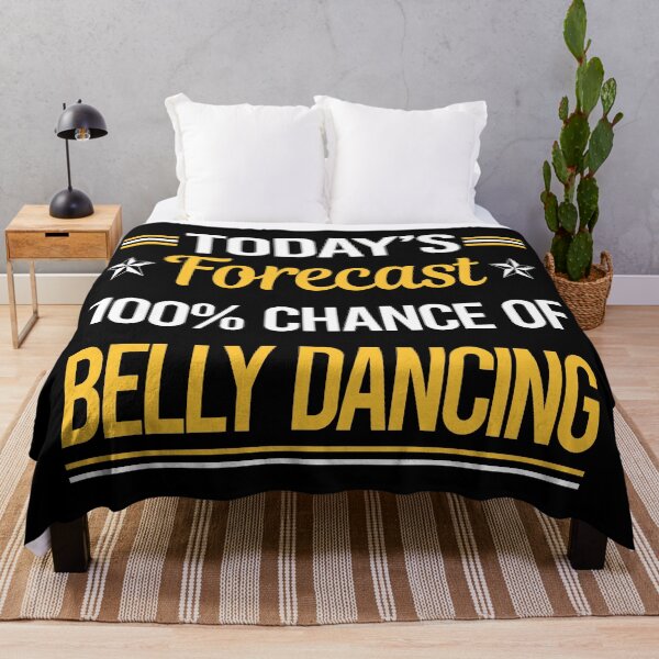 Item preview, Funny Today's Forecast Belly Dancing Dance Bellydance Bellydancing Bellydancer designed and sold by TroyaBrewer.