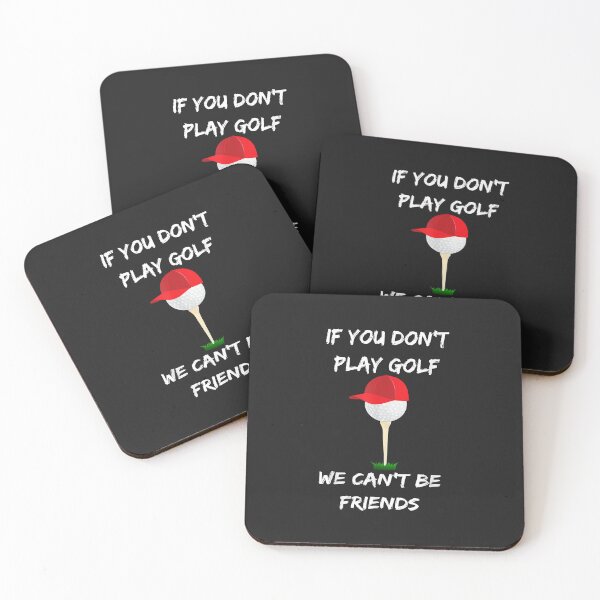 Item preview, Funny Golfing If You Don't Play Golf We Can't Be Friends designed and sold by virnmjan.