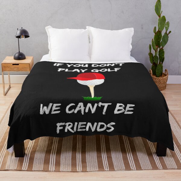 Item preview, Funny Golfing If You Don't Play Golf We Can't Be Friends designed and sold by virnmjan.