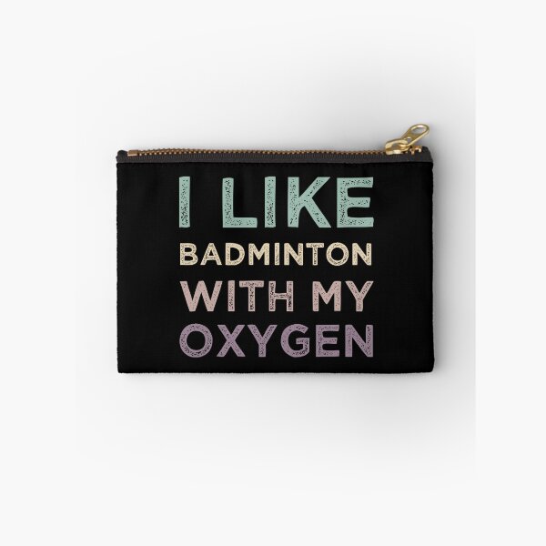 Item preview, I Like Badminton With My Oxygen designed and sold by medbdj.