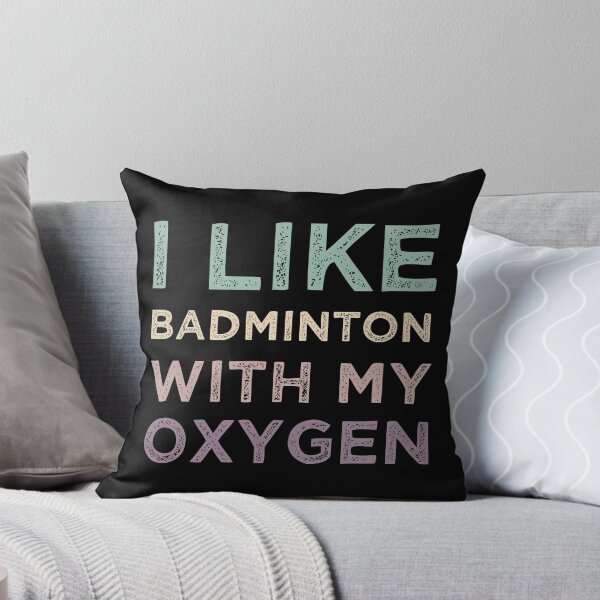 Item preview, I Like Badminton With My Oxygen designed and sold by medbdj.