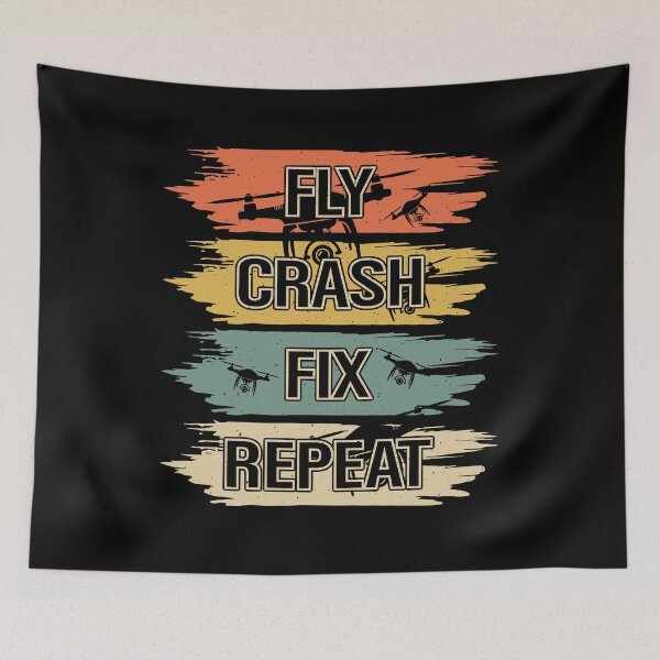 Item preview, Drone - Fly Crash Fix Repeat - Drone Pilot Retro designed and sold by Shirt-Designs.