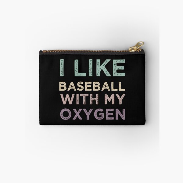 Item preview, I Like Baseball With My Oxygen designed and sold by medbdj.