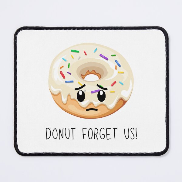 Item preview, Do not forget us (Donut) Coworker Friend leaving designed and sold by CherieTree.