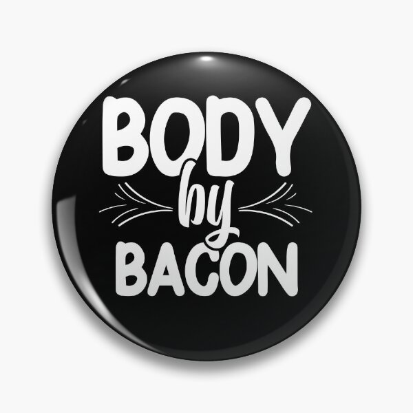 Item preview, Body by Bacon Keto Carnivore designed and sold by PeachesMommy.