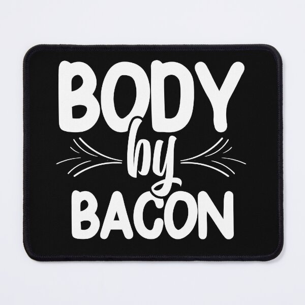Item preview, Body by Bacon Keto Carnivore designed and sold by PeachesMommy.