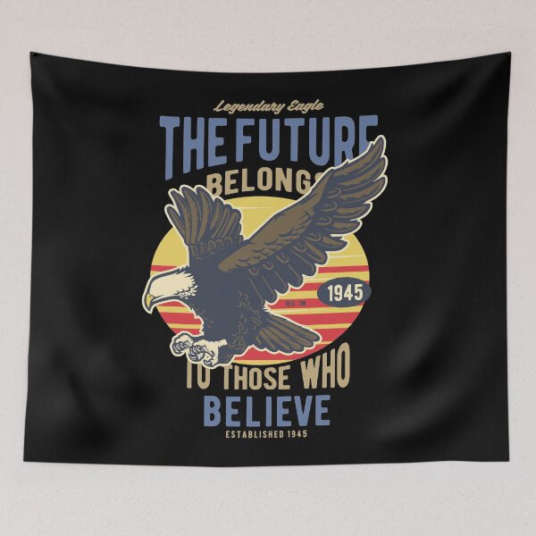 Item preview, The Future belongs to those who believe - Legandary Eagle designed and sold by Sunnyhova.