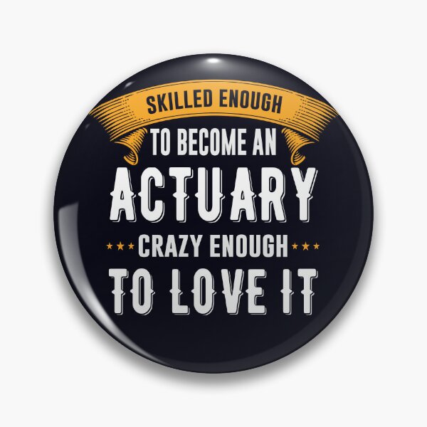 Item preview, Skilled Enough To Become an Actuary - Funny Financial  designed and sold by madtoyman.