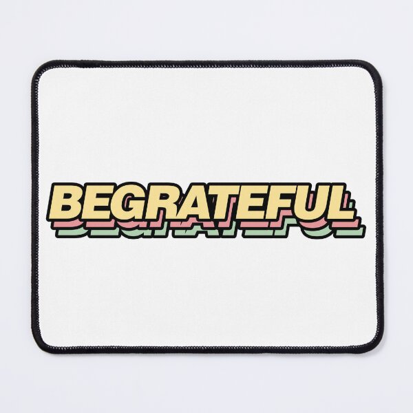 Item preview, BEGRATEFUL CUTE STICKER - MOTIVATION QUOTES designed and sold by SUDAHLAHDONN.